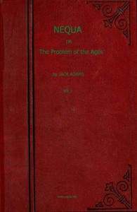 Cover of Nequa; or, The Problem of the Ages — A Closer Reading