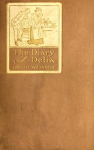 Cover of The diary of Delia : Being a ver...