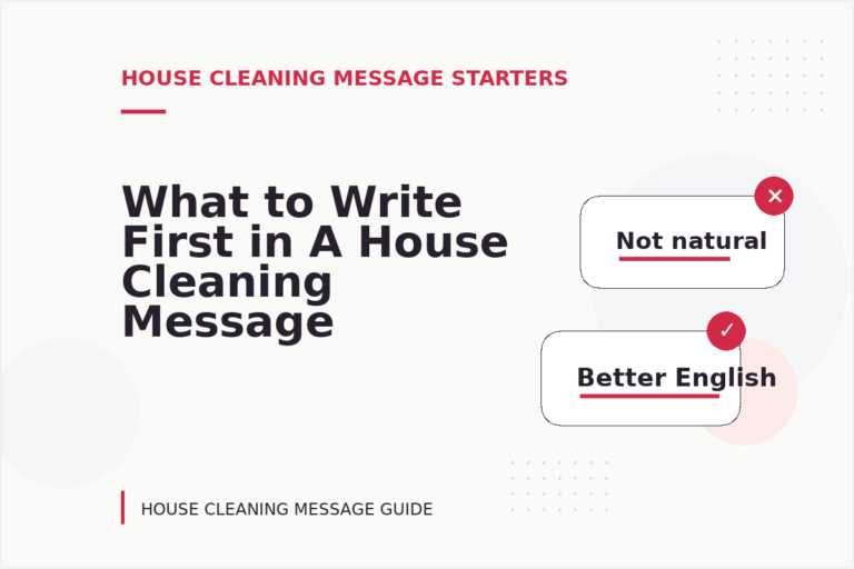 What to Write First in A House Cleaning Message What to Write First in A House Cleaning Message