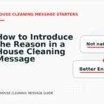 How to Introduce the Reason in a House Cleaning Message