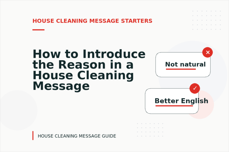 How to Introduce the Reason in a House Cleaning Message How to Introduce the Reason in a House Cleaning Message