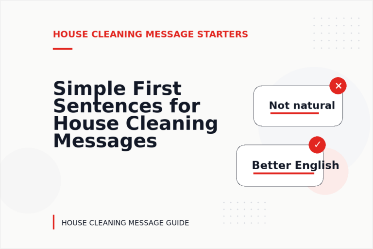 Simple First Sentences for House Cleaning Messages