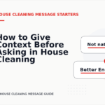How to Give Context Before Asking in House Cleaning Message English