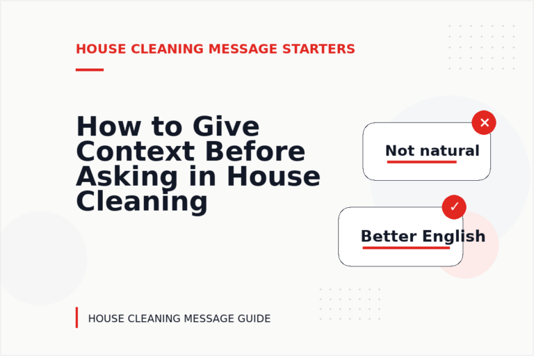 How to Give Context Before Asking in House Cleaning Message English How to Give Context Before Asking in House Cleaning Message English