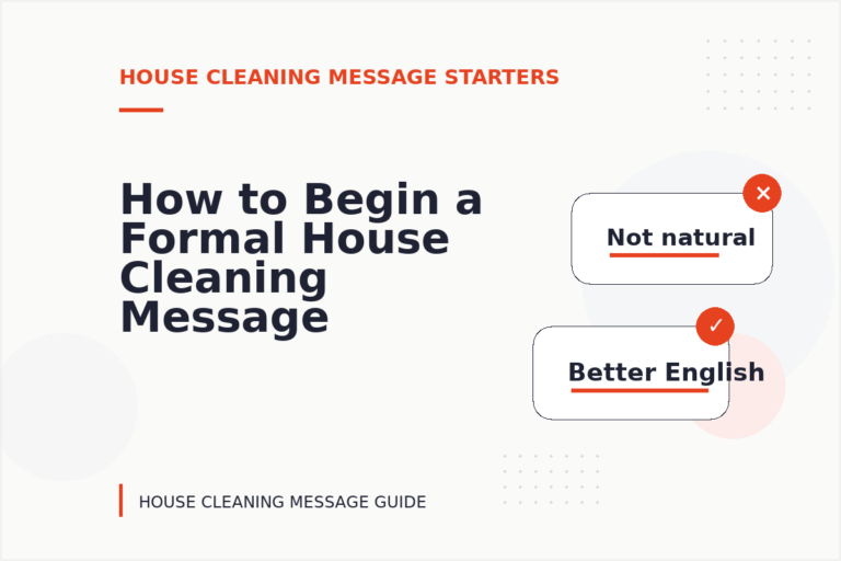 How to Begin a Formal House Cleaning Message How to Begin a Formal House Cleaning Message
