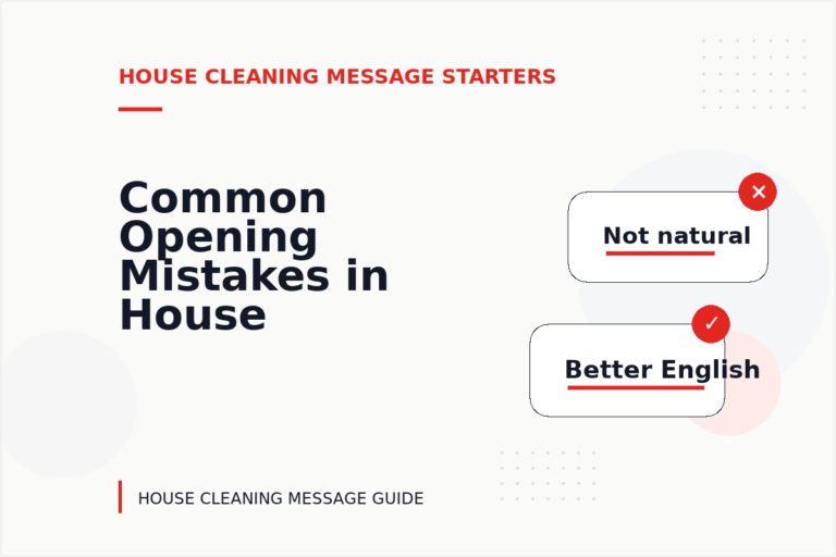 Common Opening Mistakes in House Cleaning Messages Common Opening Mistakes in House Cleaning Messages