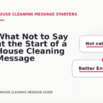 What Not to Say at the Start of a House Cleaning Message