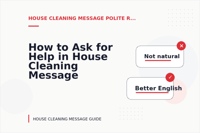 How to Ask for Help in House Cleaning Message English How to Ask for Help in House Cleaning Message English