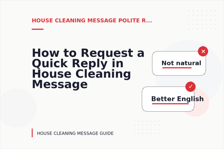 How to Request a Quick Reply in House Cleaning Message English How to Request a Quick Reply in House Cleaning Message English