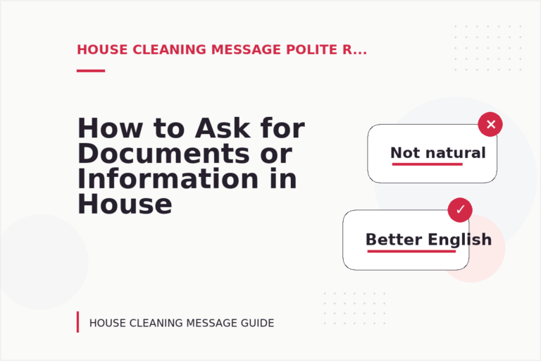 How to Ask for Documents or Information in House Cleaning Message English How to Ask for Documents or Information in House Cleaning Message English