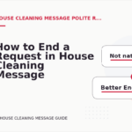 How to End a Request in House Cleaning Message English