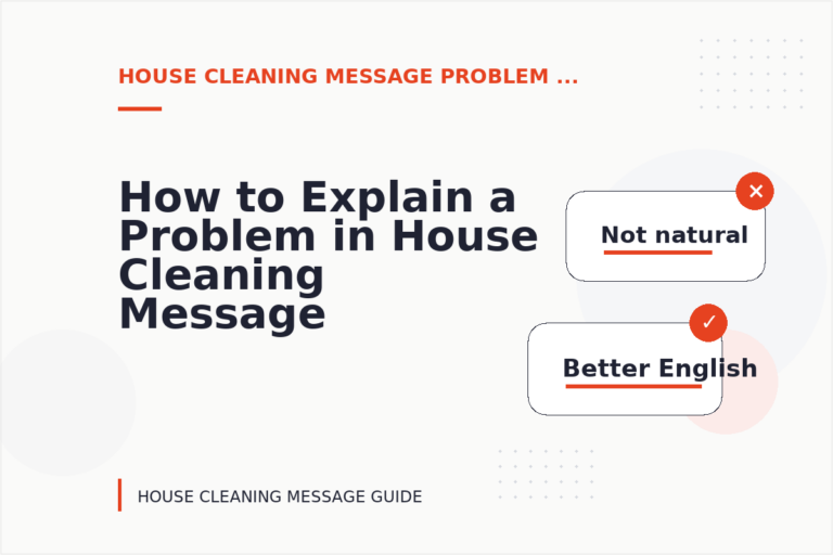 How to Explain a Problem in House Cleaning Message English How to Explain a Problem in House Cleaning Message English