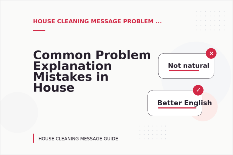 Common Problem Explanation Mistakes in House Cleaning Message English Common Problem Explanation Mistakes in House Cleaning Message English